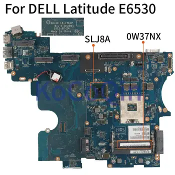 DELL Latitude E6530 SLJ8A Sülearvuti Emaplaadi CN-0W37NX 0W37NX QALA0 LA-7761P Sülearvuti Emaplaadi DDR3