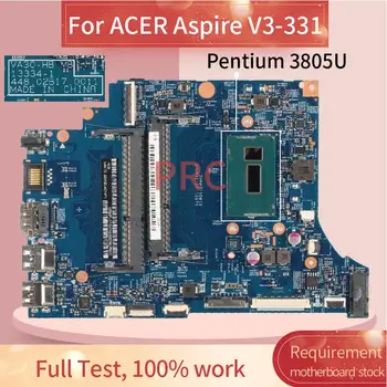 Eest ACER Aspire V3-331 Pentium 3805U Sülearvuti Emaplaadi 13334-1 SR210 DDR3 Sülearvuti Emaplaadi