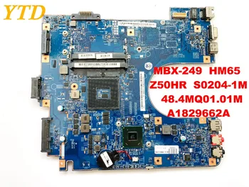 Originaal SONY MBX-249 sülearvuti emaplaadi HM65 Z50HR S0204-1M 48.4MQ01.01M A1829662A testitud hea tasuta kohaletoimetamine pistikud