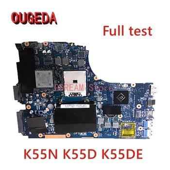 OUGEDA 69N0M9M10D05 K55DE PEAMINE JUHATUSE REV 2.0 ASUS K55N K55D K55DE Sülearvuti Emaplaadi Socket fs1 DDR3 täielikult testitud