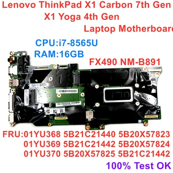 Uus/Orig Lenovo ThinkPad X1 Carbon 7th Gen X1 Jooga 4th Gen Sülearvuti Emaplaadi CPU i7-8565U RAM 16GB Emaplaadi 01YU368 01YU370